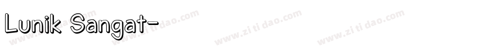Lunik Sangat字体转换